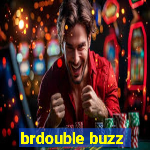 brdouble buzz